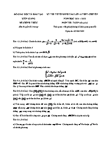 Kỳ thi tuyển sinh Lớp 10 THPT chuyên môn Toán - Năm học 2021-2022 - Sở giáo dục và đào tạo Kiên Giang (Có lời giải)