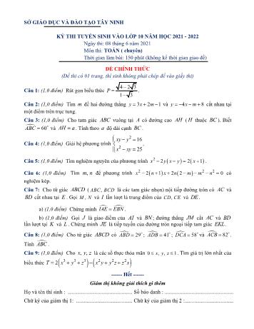 Kỳ thi tuyển sinh vào Lớp 10 môn Toán (Chuyên) - Năm học 2021-2022 - Sở giáo dục và đào tạo Tây Ninh (Có đáp án)