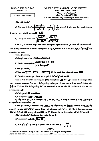 Kỳ thi tuyển sinh vào Lớp 10 THPT chuyên môn Toán - Năm học 2022-2023 - Sở giáo dục và đào tạo tỉnh Vĩnh Long (Có đáp án)