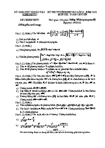 Kỳ thi tuyển sinh vào Lớp 10 THPT môn Toán (Chuyên) - Năm học 2021-2022 - Sở giáo dục và đào tạo Bình Phước (Có hướng dẫn chấm)