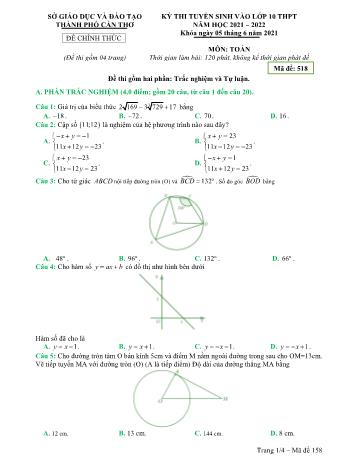 Kỳ thi tuyển sinh vào Lớp 10 THPT môn Toán - Mã đề 518 - Năm học 2021-2022 - Sở giáo dục và đào tạo Cần Thơ