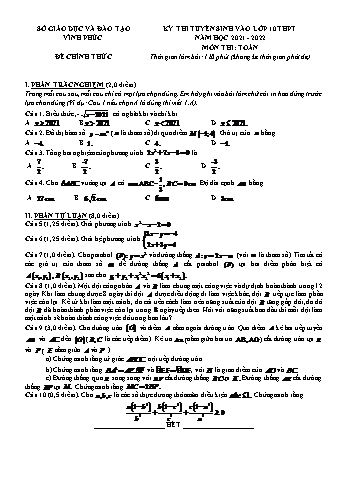 Kỳ thi tuyển sinh vào Lớp 10 THPT môn Toán - Năm học 2021-2022 - Sở giáo dục và đào tạo Vĩnh Phúc (Có lời giải)