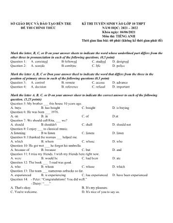 Kỳ thi tuyển sinh vào Lớp 10 THPT môn Tiếng Anh - Năm học 2021-2022 - Sở GD&ĐT Bế Tre (Có đáp án)