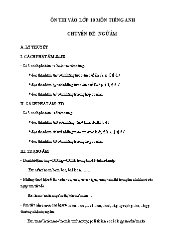 Ôn thi vào Lớp 10 môn Tiếng Anh - Chuyên đề: Ngữ âm (Có đáp án)