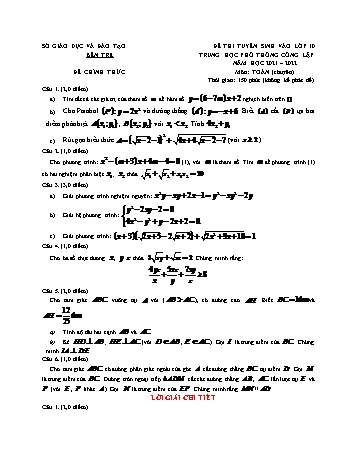 Đề thi tuyển sinh vào Lớp 10 THPT công lập môn Toán (Chuyên) - Năm học 2021-2022 - Sở GD&ĐT Bến Tre (Có lời giải)
