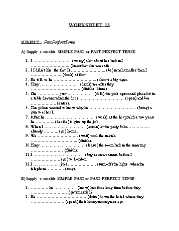 Tổng hợp bài tập ngữ pháp thi vào Lớp 10 môn Tiếng Anh - Worksheet 13: Past perfect tense