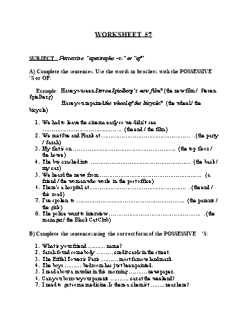 Tổng hợp bài tập ngữ pháp thi vào Lớp 10 môn Tiếng Anh - Worksheet 57: Possessive apostrophe - s - or, of