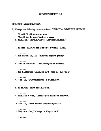 Tổng hợp bài tập ngữ pháp thi vào Lớp 10 môn Tiếng Anh - Worksheet 26: Reported speech