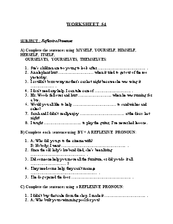 Tổng hợp bài tập ngữ pháp thi vào Lớp 10 môn Tiếng Anh - Worksheet 54: Reflexive pronouns