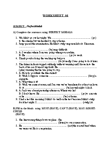 Tổng hợp bài tập ngữ pháp thi vào Lớp 10 môn Tiếng Anh - Worksheet 56: Perfect modals