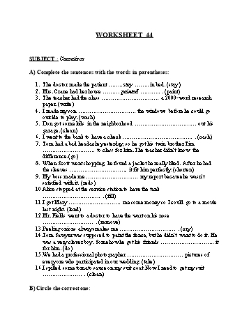 Tổng hợp bài tập ngữ pháp thi vào Lớp 10 môn Tiếng Anh - Worksheet 44: Causatives