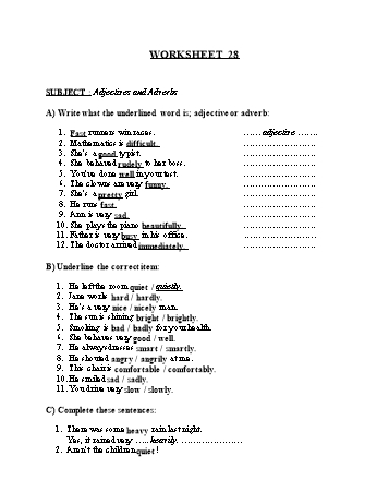 Tổng hợp bài tập ngữ pháp thi vào Lớp 10 môn Tiếng Anh - Worksheet 28: Adjectives and adverbs