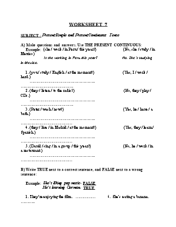 Tổng hợp bài tập ngữ pháp thi vào Lớp 10 môn Tiếng Anh - Worksheet 7: Present simple and present continuous tense