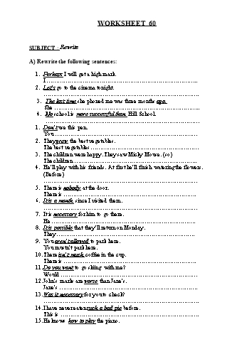 Tổng hợp bài tập ngữ pháp thi vào Lớp 10 môn Tiếng Anh - Worksheet 60: Rewrite