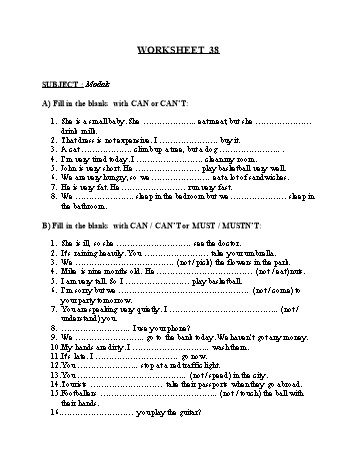 Tổng hợp bài tập ngữ pháp thi vào Lớp 10 môn Tiếng Anh - Worksheet 38: Modals