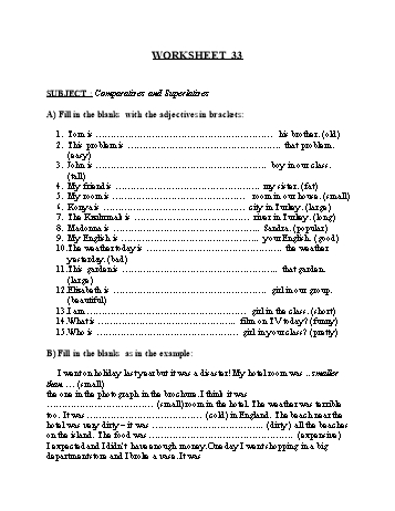 Tổng hợp bài tập ngữ pháp thi vào Lớp 10 môn Tiếng Anh - Worksheet 33: Comparatives and superlatives