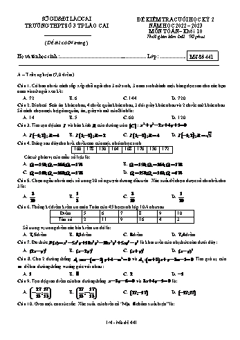 Đề kiểm tra cuối học kì 2 Toán Lớp 10 - Mã đề 441 - Năm học 2022-2023 - Trường THPT số 3 Lào Cai (Có đáp án)