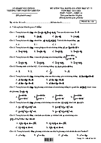 Đề kiểm tra, đánh giá cuối học kì 2 Toán Lớp 10 - Mã đề 101 - Năm học 2022-2023 - Trường THPT Nguyễn Khuyến (Có đáp án)