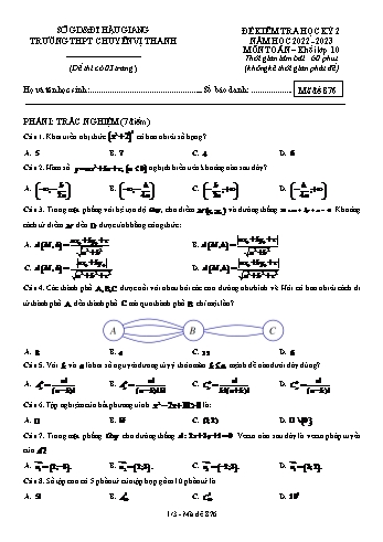Đề kiểm tra học kì 2 Toán Lớp 10 - Mã đề 876 - Năm học 2022-2023 - Trường THPT chuyên Vị Thanh (Có đáp án)