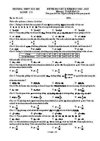 Đề thi học kì 2 Toán Lớp 10 - Mã đề 173 - Năm học 2022-2023 - Trường THPT Tây Hồ (Có đáp án)