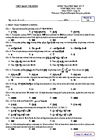 Kiểm tra cuối học kì 2 Toán Lớp 10 - Mã đề 101 - Năm học 2022-2023 - Trường THPT Đoàn Thị Điểm (Có đáp án)