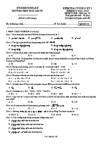 Kiểm tra cuối học kì 2 Toán Lớp 10 - Mã đề 101 - Năm học 2022-2023 - Trường THPT Ngô Gia Tự (Có đáp án)