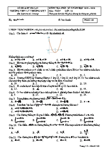 Kiểm tra cuối kì 2 Toán Lớp 10 (Phần trắc nghiệm) - Mã đề 102 - Năm học 2022-2023 - Trường THPT Lý Thường Kiệt (Có đáp án)