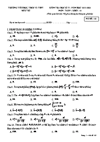 Kiểm tra học kì 2 Toán Lớp 10 - Mã đề 101 - Năm học 2022-2023 - Trường THPT Đức Trí (Có đáp án)